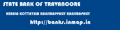STATE BANK OF TRAVANCORE  KERALA KOTTAYAM KANJIRAPPALLY KANJIRAPALLY  banks information 